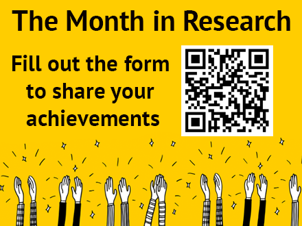 Black and white hands clapping on a yellow background with a QR code and text saying 'The Month in Research - Fill out the form to share your achievements'